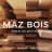 MAZ BOIS SARL